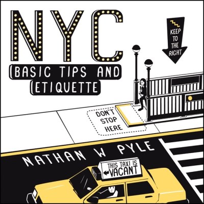 Nathan W. Pyle/NYC Basic Tips and Etiquette